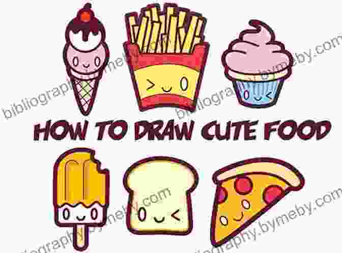 100 Step By Step Adorable Food Cartoons How To Draw 100 Step By Step Adorable Food Cartoons (How To Draw)