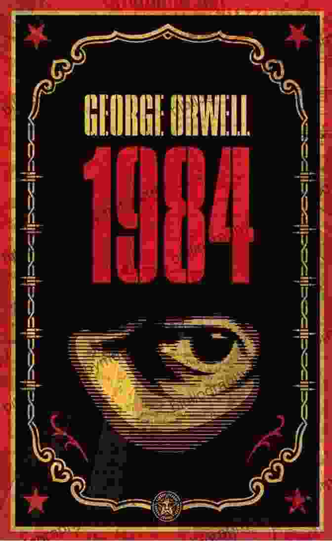 1984 By George Orwell, A Novel Depicting A Bleak Dystopian Society Controlled By The Totalitarian Government 1984 Animal Farm George Orwell