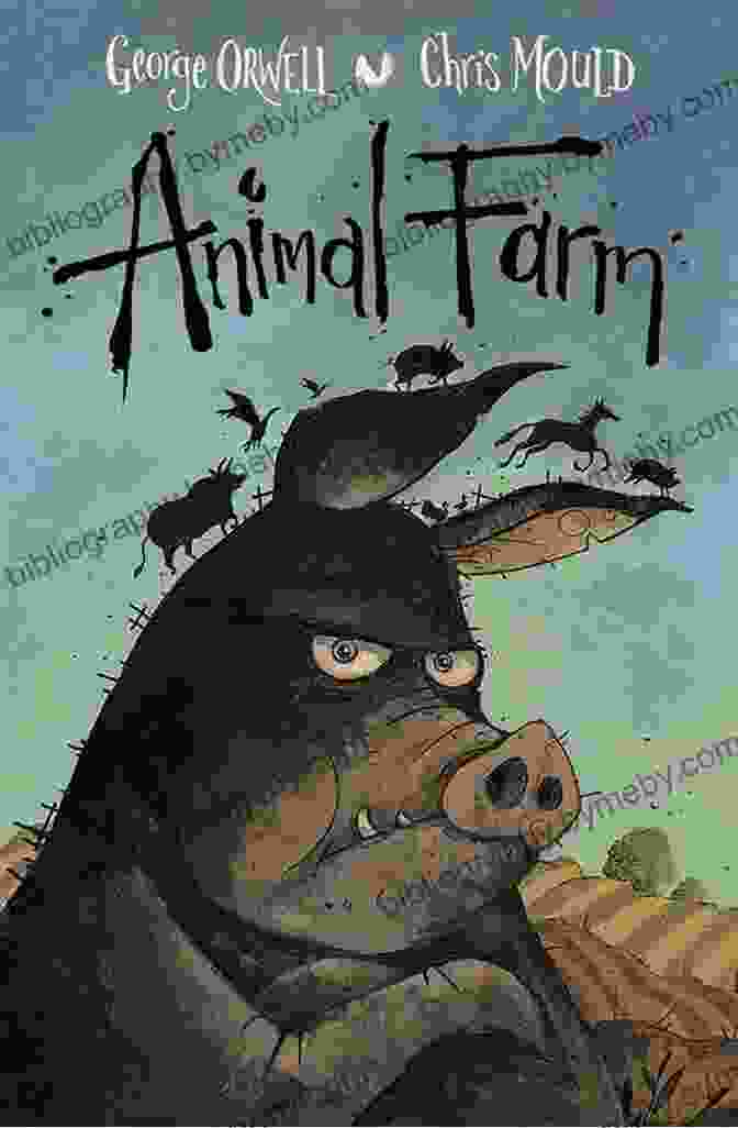 Animal Farm By George Orwell, A Satirical Fable About A Group Of Animals Who Rebel Against Their Human Farmer But End Up Creating Their Own Oppressive Regime 1984 Animal Farm George Orwell