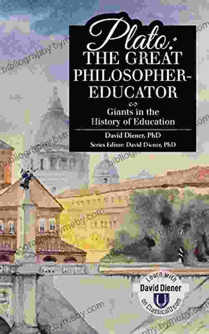 Aristotelian Logic Plato: The Great Philosopher Educator (Giants In The History Of Education)