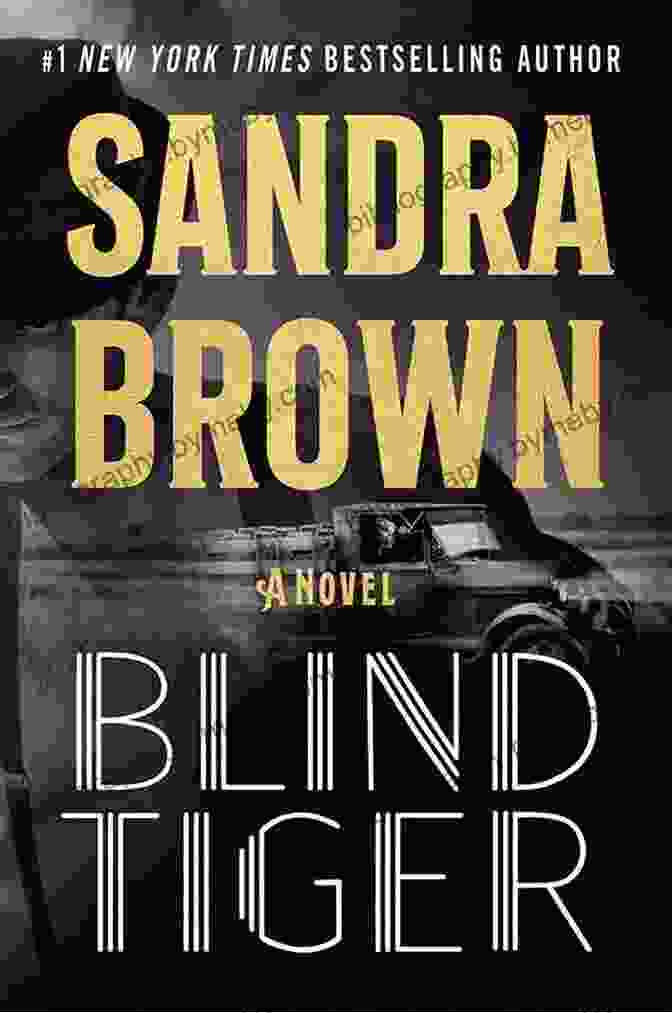 Blind Tiger Book Cover Blind Tiger Sandra Brown