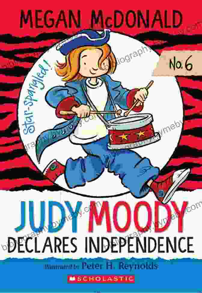 Book Cover Of 'Judy Moody Declares Independence' By Megan McDonald, Featuring Judy Moody In A Red, White, And Blue Striped Shirt And A Determined Expression. Judy Moody Declares Independence Megan McDonald