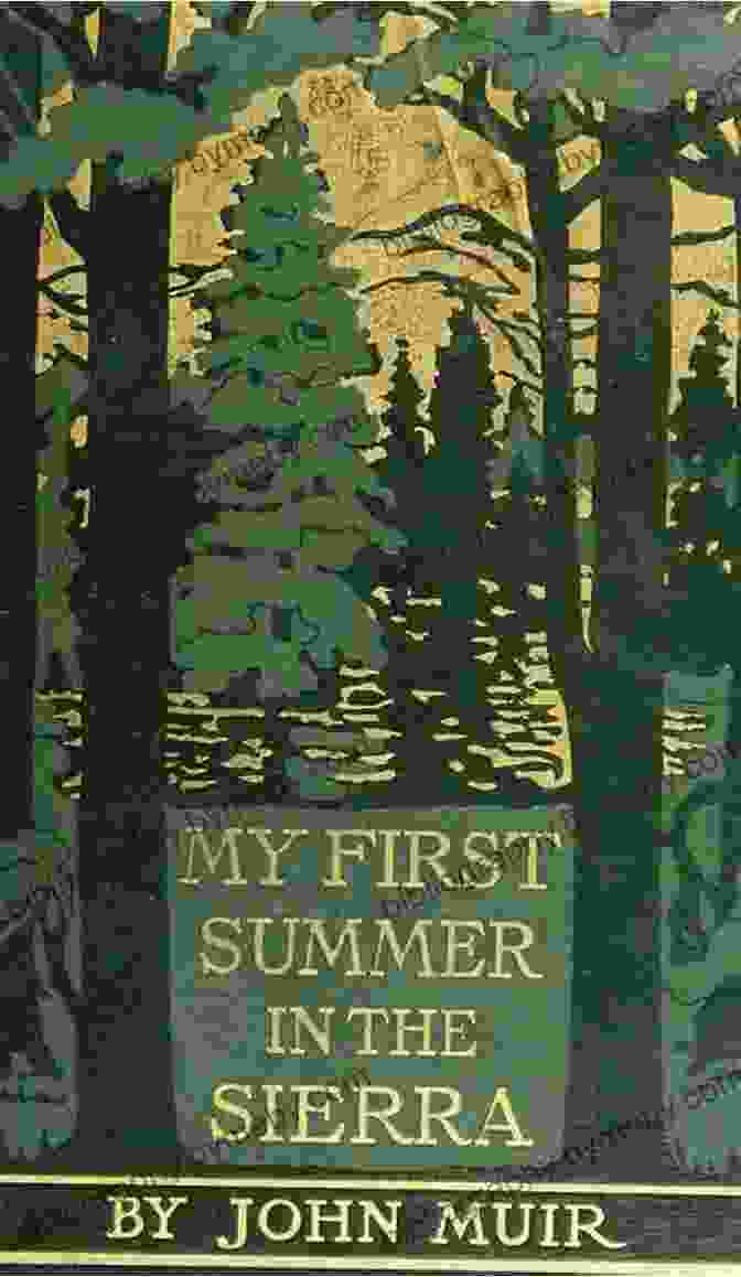 Book Cover Of 'My First Summer In The Sierra' By John Muir Essential Muir (Revised): A Selection Of John Muir S Best (and Worst) Writings