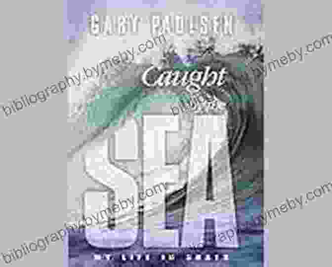 Caught By The Sea Book Cover Caught By The Sea: My Life On Boats