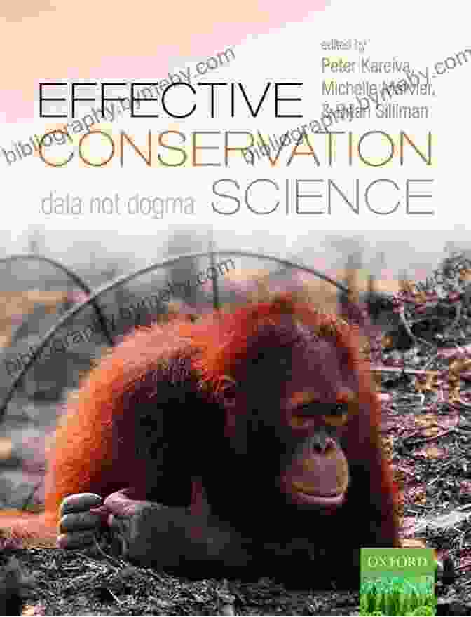 Cover Of The Book Effective Conservation Science: Data, Not Dogma Effective Conservation Science: Data Not Dogma