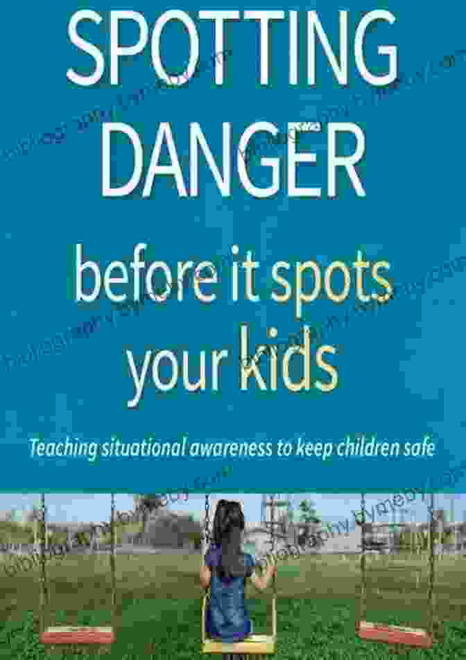 Head Up: Teaching Situational Awareness To Keep Children Safe Book Cover Spotting Danger Before It Spots Your KIDS: Teaching Situational Awareness To Keep Children Safe (Head S Up)