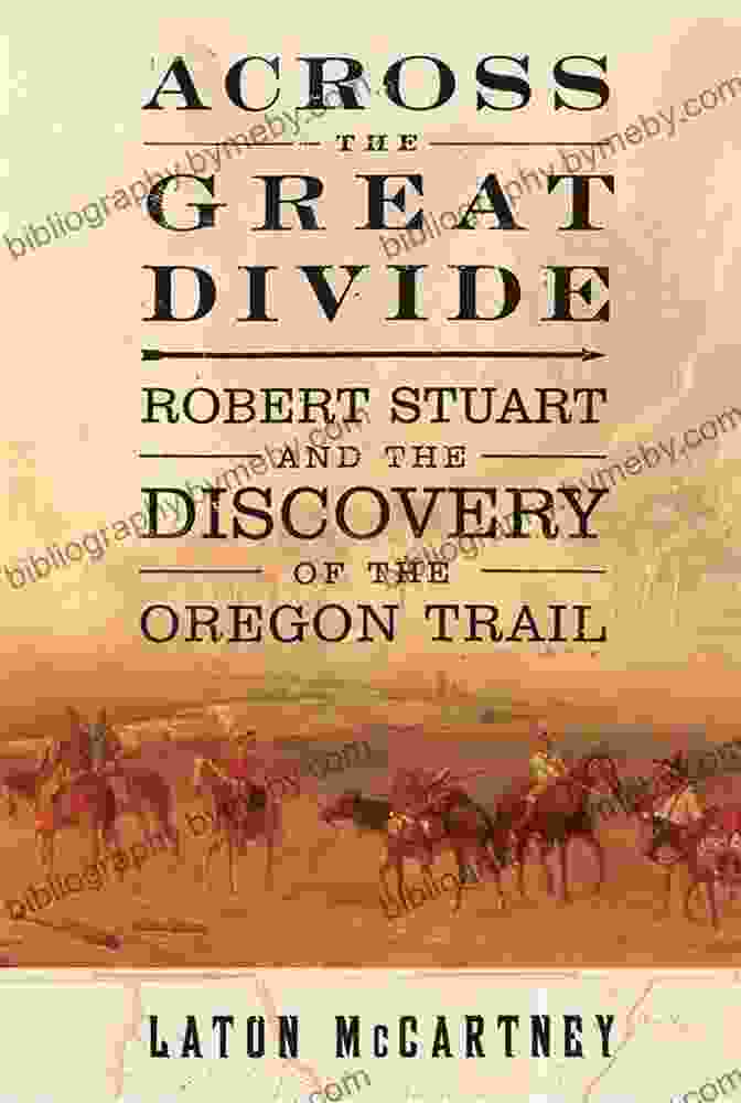 Journey Across The Great Divide Book Cover Featuring A Panoramic View Of The Rocky Mountains Be Brave Be Strong: A Journey Across The Great Divide