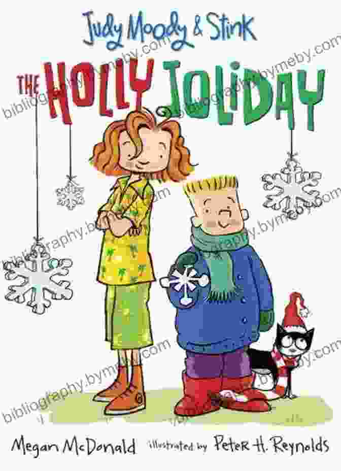 Judy Moody And Stink Spending Christmas With Their Family Judy Moody And Stink: The Holly Joliday