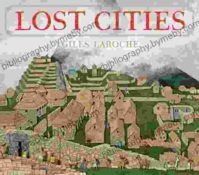 Lost Cities Book Cover By Giles Laroche Lost Cities Giles Laroche