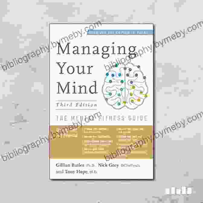 Managing Your Mind: The Mental Fitness Guide Book Cover With Vibrant Colors And Thoughtful Imagery Managing Your Mind: The Mental Fitness Guide