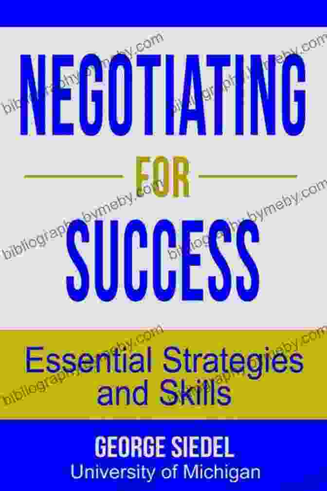 Negotiating For Success Essential Strategies And Skills Book Cover Negotiating For Success: Essential Strategies And Skills