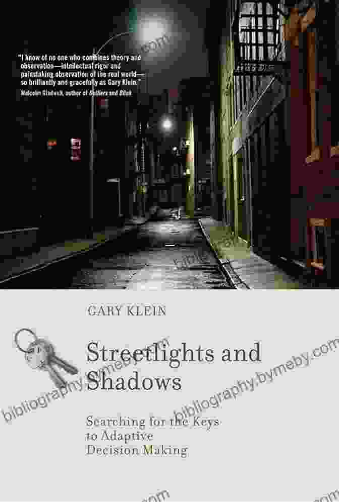 Searching For The Keys To Adaptive Decision Making Book Cover Streetlights And Shadows: Searching For The Keys To Adaptive Decision Making