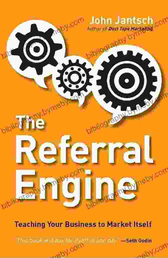 Teaching Your Business To Market Itself Book Cover The Referral Engine: Teaching Your Business To Market Itself