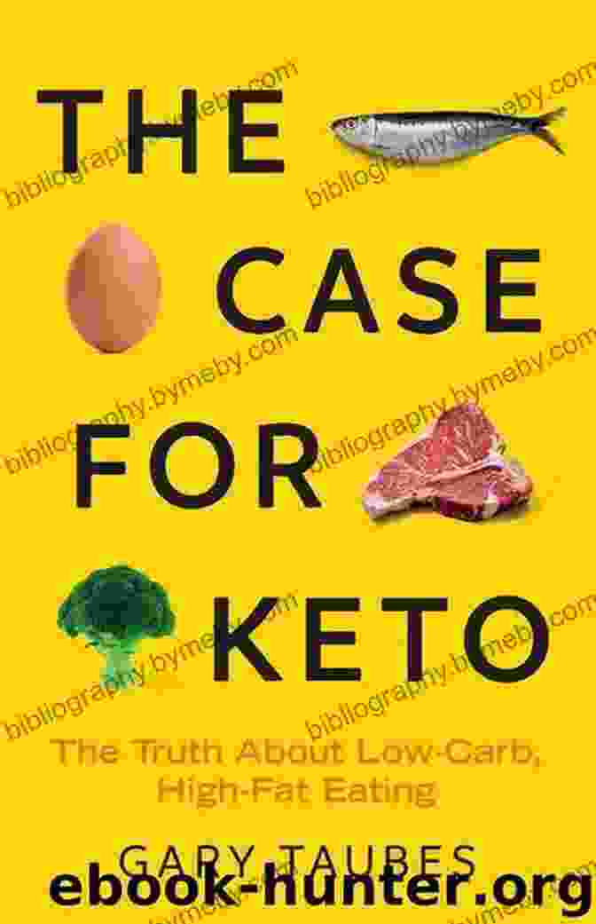 The Case For Keto Book Cover The Case For Keto: Rethinking Weight Control And The Science And Practice Of Low Carb/High Fat Eating