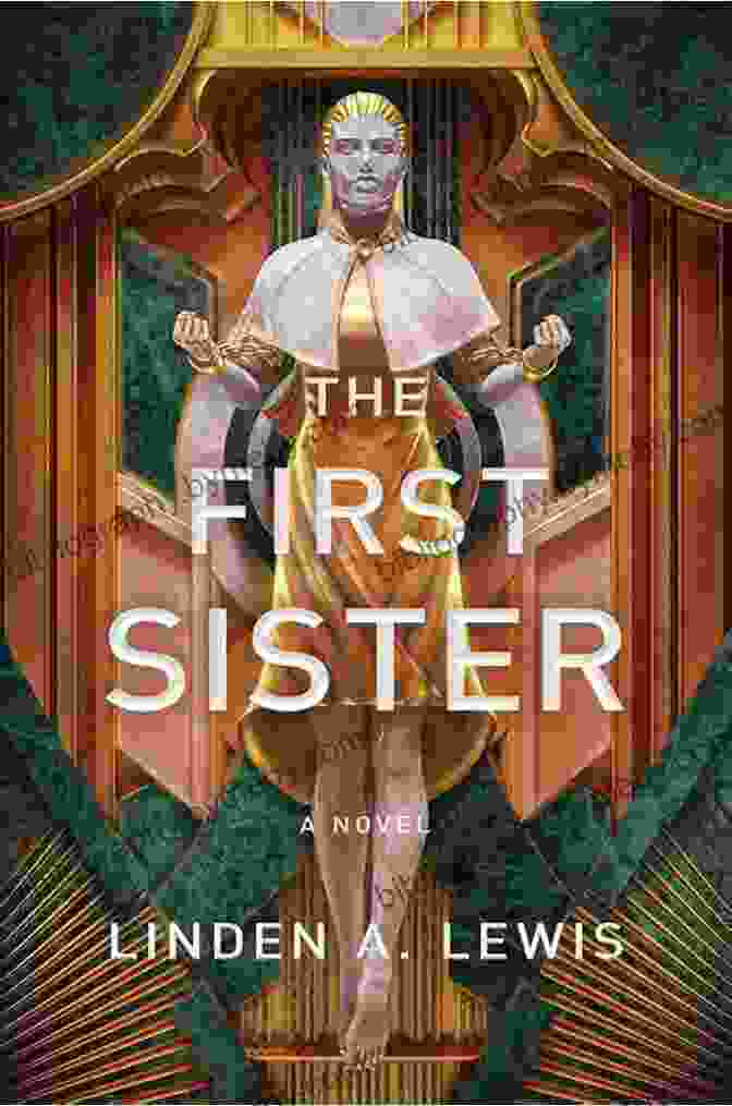 The First Sister Book Cover, Featuring A Breathtaking Illustration Of Two Powerful Women Facing Off Against Each Other, Surrounded By Swirling Colors And Intricate Details The First Sister (The First Sister Trilogy 1)