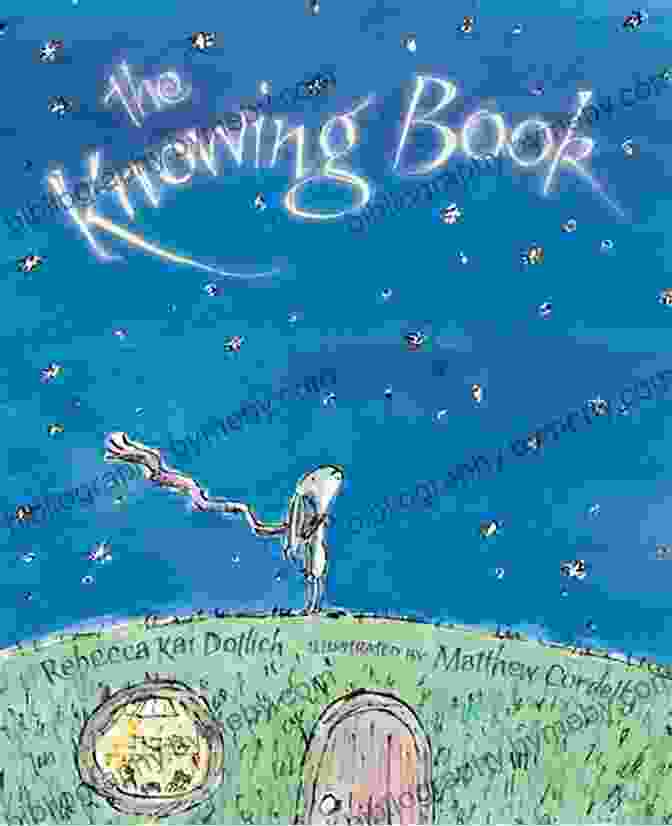 The Knowing By Rebecca Kai Dotlich: A Guide To Personal Empowerment And Transformation The Knowing Rebecca Kai Dotlich