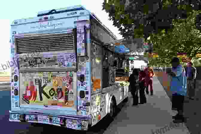 The Kogi BBQ Food Truck In Los Angeles, California, 2013. Made In California: The California Born Diners Burger Joints Restaurants Fast Food That Changed America