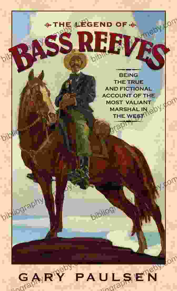 The Legend Of Bass Reeves Book Cover The Legend Of Bass Reeves