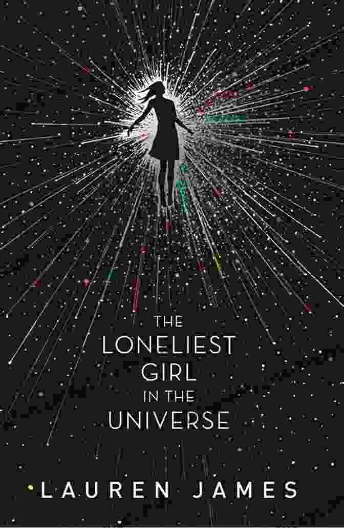 The Loneliest Girl In The Universe Book Cover The Loneliest Girl In The Universe