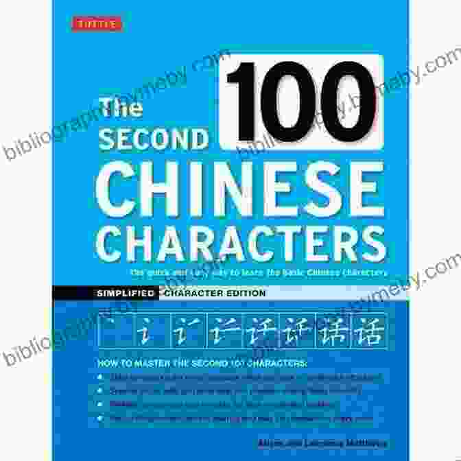 The Second 100 Chinese Characters Book Cover The Second 100 Chinese Characters: Traditional Character Edition: The Quick And Easy Method To Learn The Second 100 Basic Chinese Characters (Tuttle Language Library)