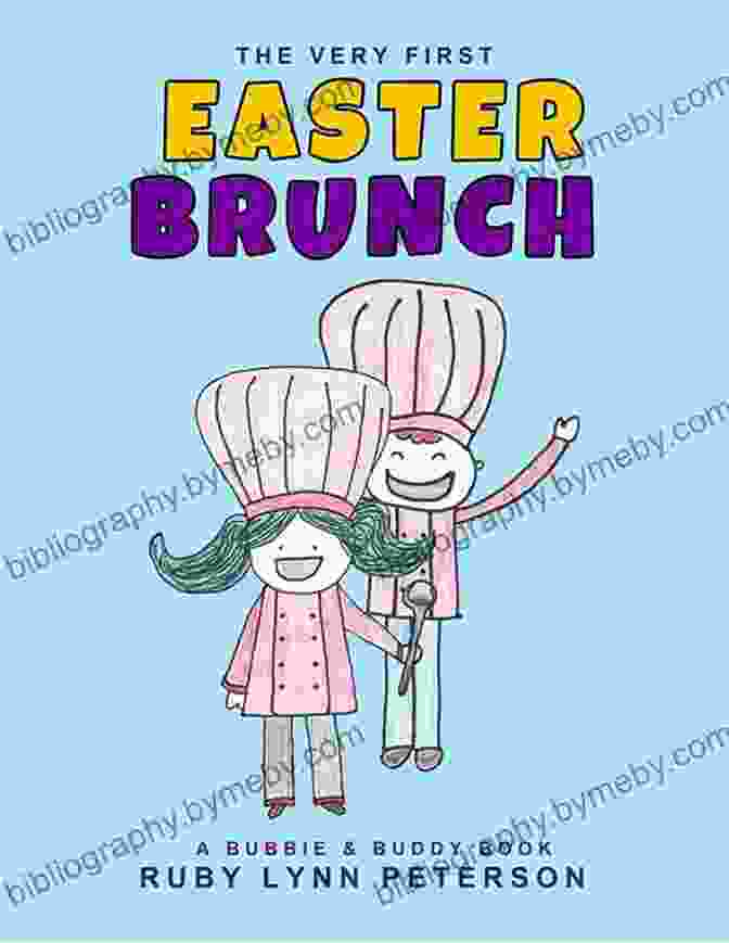 The Very First Easter Brunch Bubbie Buddy Book The Very First Easter Brunch (A Bubbie Buddy Book 1)