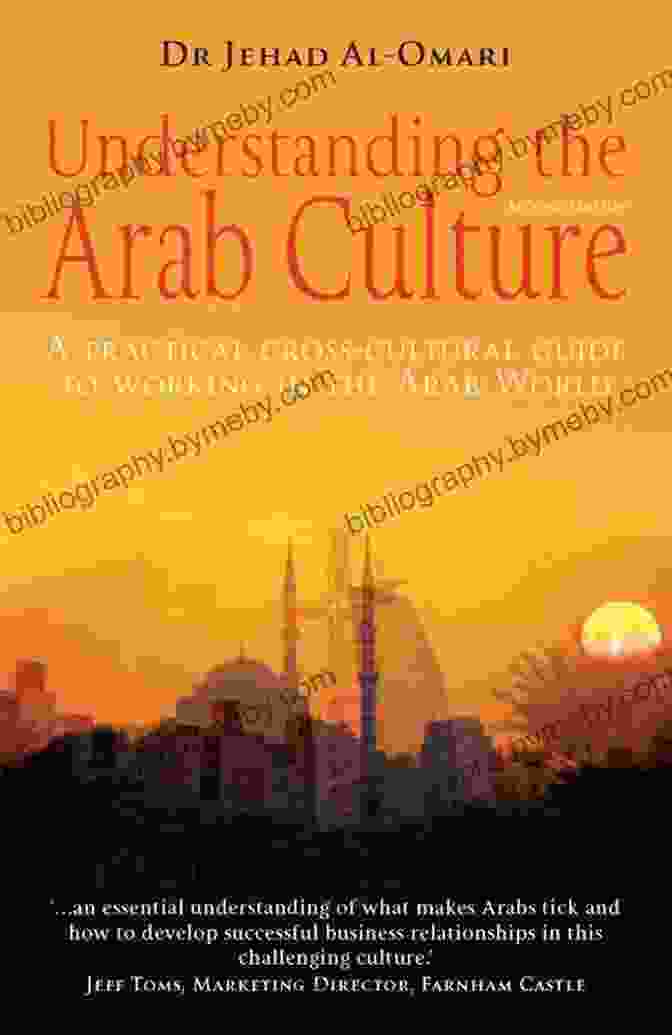 Understanding The Arab Culture 2nd Edition Book Cover Understanding The Arab Culture 2nd Edition: A Practical Cross Cultural Guide To Working In The Arab World