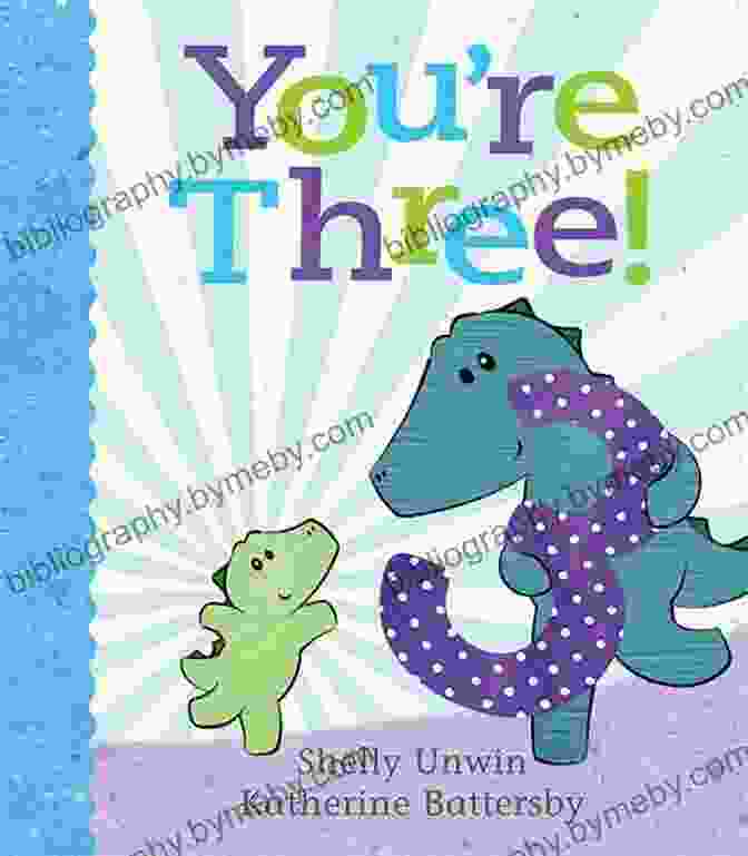 You Are Three, Katherine Battersby Book Cover You Re Three Katherine Battersby