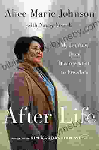 After Life: My Journey From Incarceration To Freedom