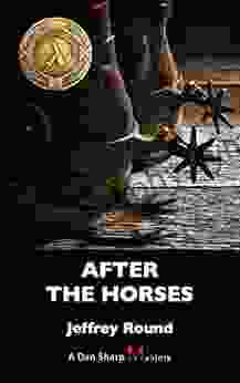 After the Horses: A Dan Sharp Mystery