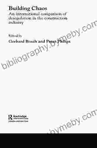 Building Chaos: An International Comparison of Deregulation in the Construction Industry (Routledge Studies in Business Organizations and Networks 22)