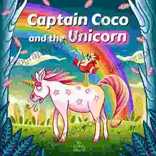 Bedtime Stories for Kids Captain Coco and the Unicorn: An Unexpected Children s story about Diversity and Friendship For 2 5 Year Olds