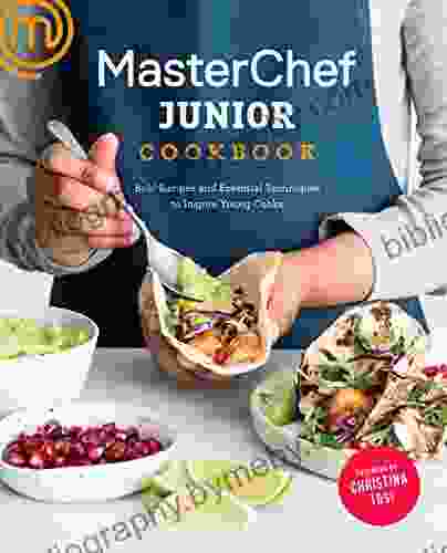 MasterChef Junior Cookbook: Bold Recipes and Essential Techniques to Inspire Young Cooks