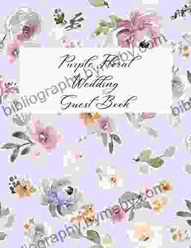 PURPLE FLORAL WEDDING GUEST BOOK: PURPLE FLORAL WATER COLOUR WEDDING GUEST