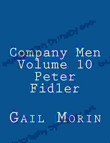 Company Men Volume 10 Peter Fidler