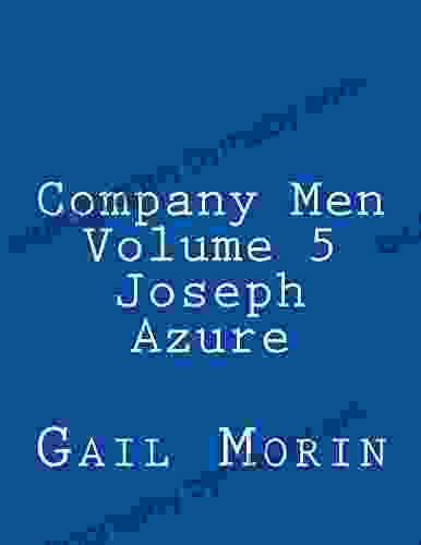 Company Men Volume 5 Joseph Azure