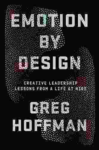 Emotion By Design: Creative Leadership Lessons From A Life At Nike