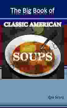 The Big Of Classic American Soups