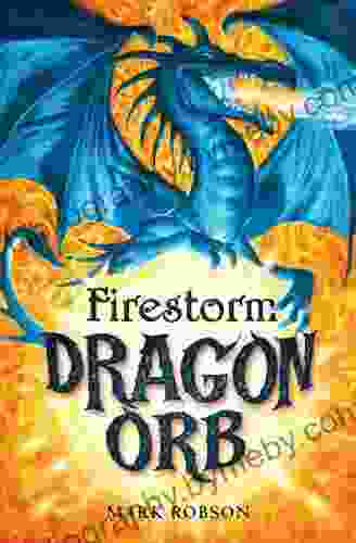 Dragon Orb: Firestorm Mark Robson