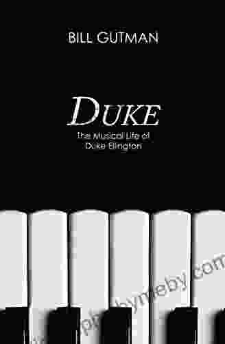 Duke: The Musical Life Of Duke Ellington