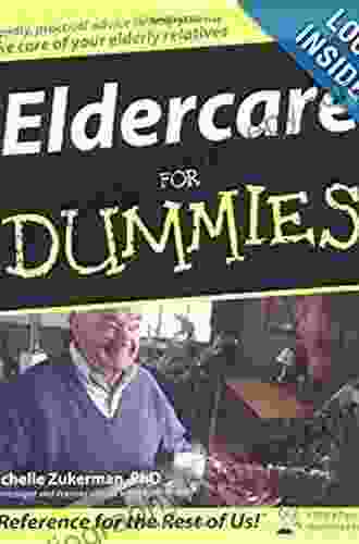 Eldercare For Dummies Rachelle Zukerman