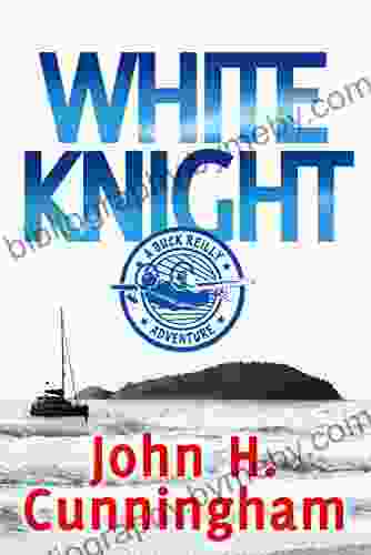 WHITE KNIGHT (Buck Reilly Adventure 8)