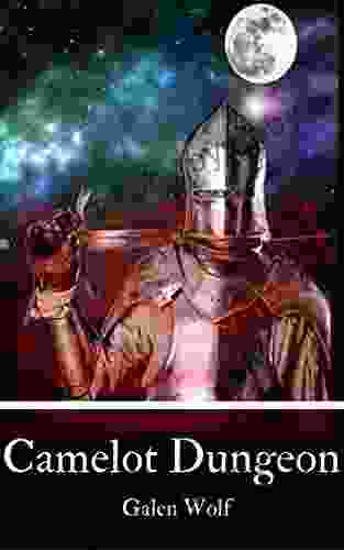 Camelot Dungeon: An Arthurian LitRPG (Camelot LitRPG 2)