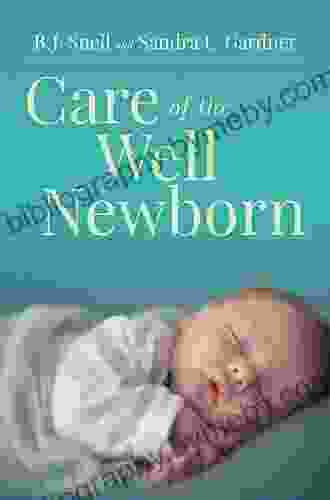 Care Of The Well Newborn