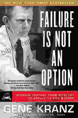 Failure Is Not an Option: Mission Control from Mercury to Apollo 13 and Beyond