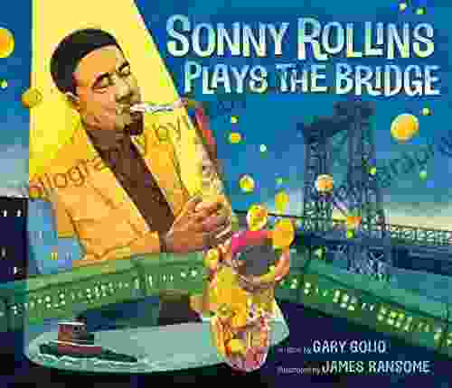 Sonny Rollins Plays The Bridge