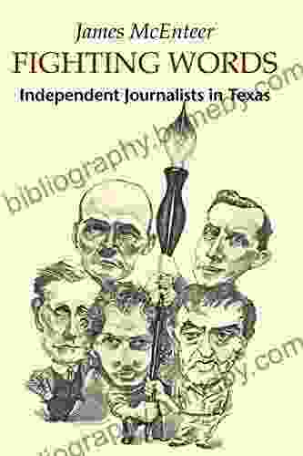 Fighting Words: Independent Journalists in Texas