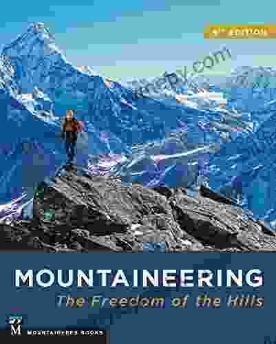 Mountaineering: Freedom Of The Hills