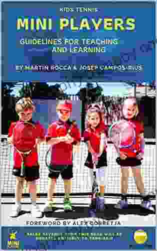 Kids Tennis MINI PLAYERS: Guidelines for teaching and learning