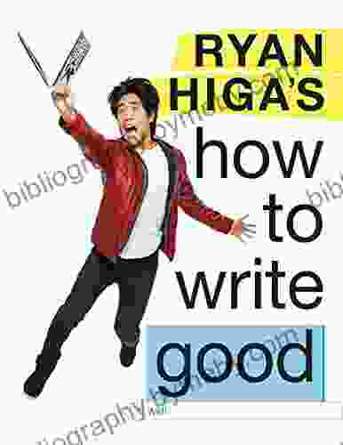 Ryan Higa S How To Write Good