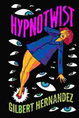 Hypnotwist/Scarlet By Starlight (Love Rockets Library)